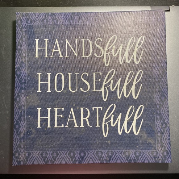 The Unbranded Brand Other - Hands Full House Full Heart full Picture 8.5 X 8.5